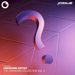 The Unknown Collection, Vol. 2
