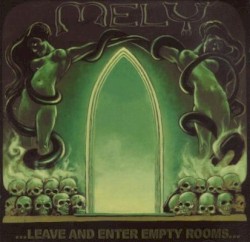 ...Leave And Enter Empty Rooms...