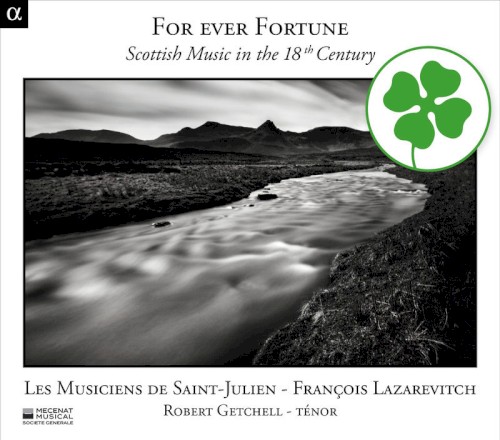 For Ever Fortune: Scottish Music in the 18th Century