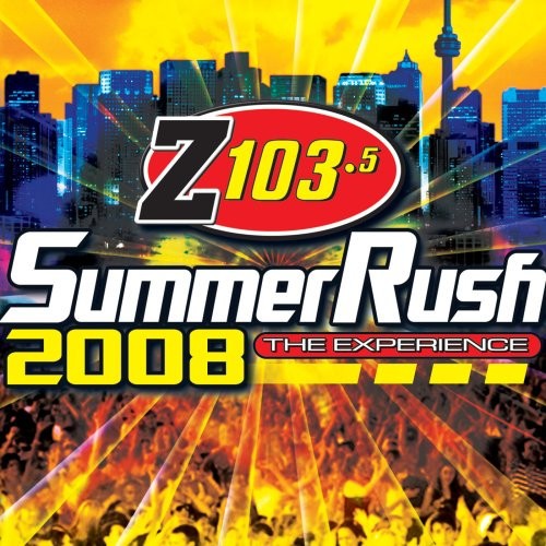 Z103.5 Summer Rush 2008: The Experience