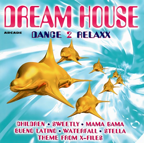 Dream House: Dance 2 Relaxx