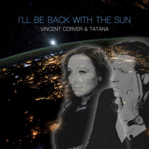 I'll Be Back With The Sun