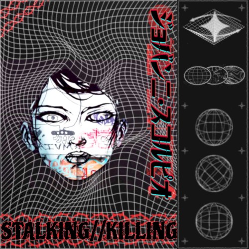 Stalking//Killing