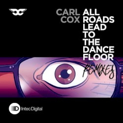 All Roads Lead to the Dancefloor – Remixes