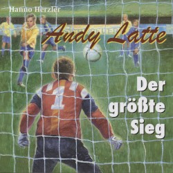 Andy Latte 4 - Der größte Sieg