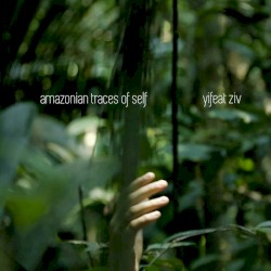 Amazonian Traces of Self