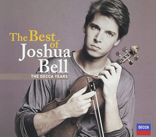 The Best of Joshua Bell: The Decca Years