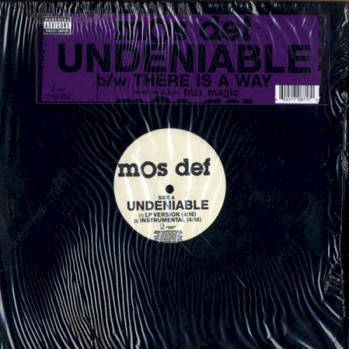 Undeniable / There Is a Way