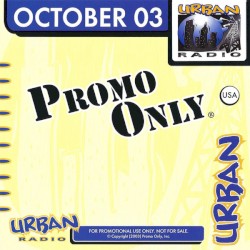 Promo Only: Urban Radio, October 2003
