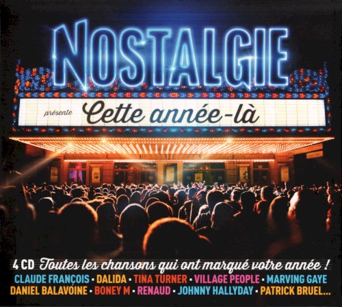 Nostalgie présente : Cette année‐là