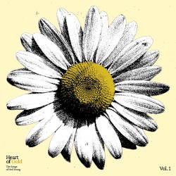 Heart of Gold: The Songs of Neil Young, Vol. 1