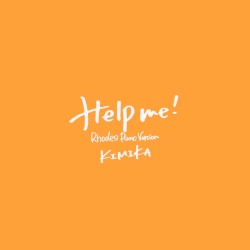 Help me! (Rhodes Piano Version)