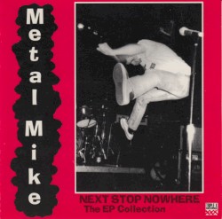 Next Stop Nowhere, The EP Collection