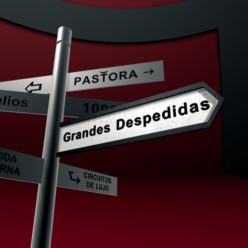 Grandes despedidas