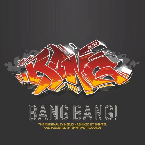 Bang Bang (Sighter remix)