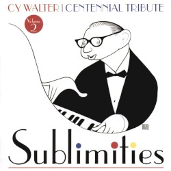 Sublimities - Centennial Tribute Volume 2