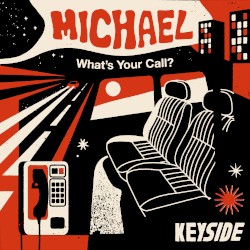 Michael (What’s Your Call?)