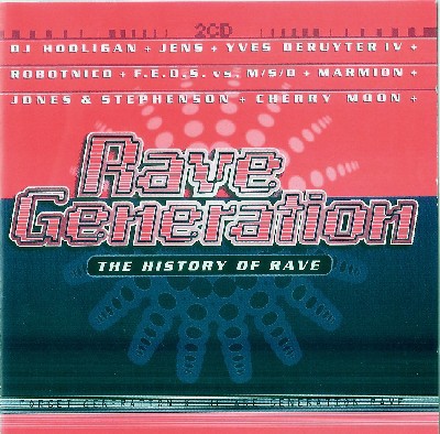 Rave Generation: The History of Rave