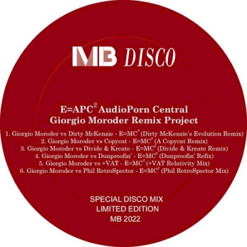 E=APC² Audio Porn Central (Giorgio Moroder Remix Project)