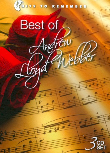 Hits to Remember: Best of Andrew Lloyd Webber