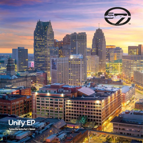 Unify EP (Techno City Series Part 1 / Detroit)