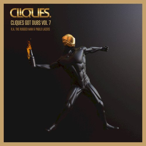 CLIQUES GOT DUBS VOL 7