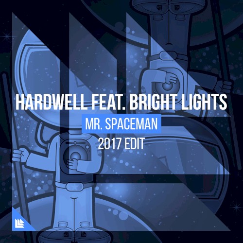 Mr. Spaceman (2017 edit)