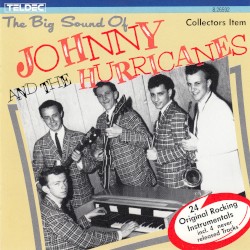 The Big Sound of Johnny and the Hurricanes