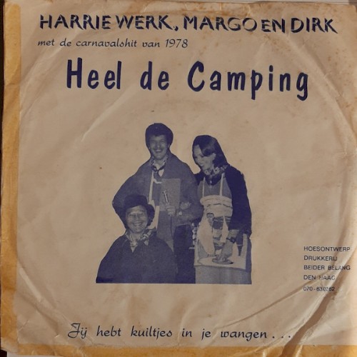 Heel de camping / Jij hebt kuiltjes in je wangen....