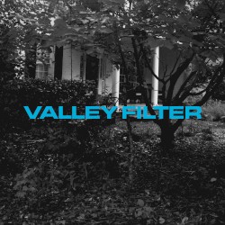 Valley Filter (Issue No. 0006)