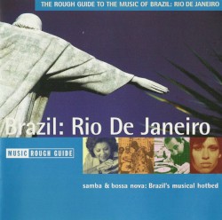 The Rough Guide to the Music of Brazil: Rio de Janeiro