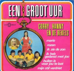 Een groot uur... Corry, Hanny en De Rekels