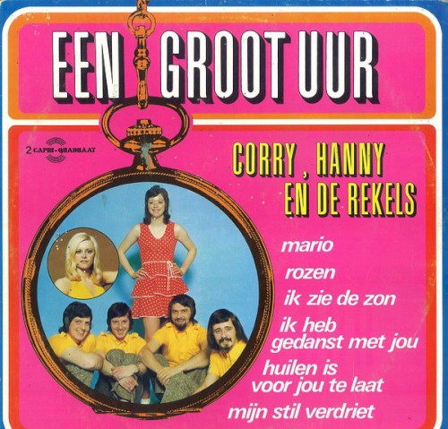 Een groot uur... Corry, Hanny en De Rekels