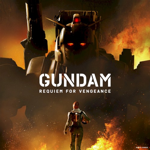 “Gundam Requiem for Vengeance” Original Motion Picture Soundtrack