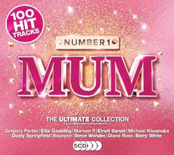 Number 1 Mum: The Ultimate Collection