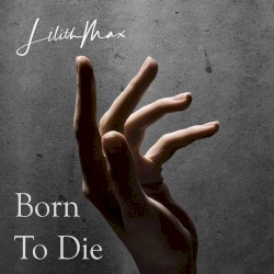Born to Die
