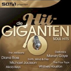Die Hit-Giganten: Soul Hits
