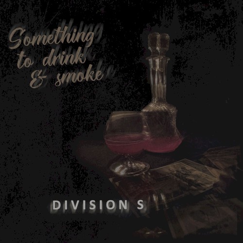 Something to Drink & Smoke