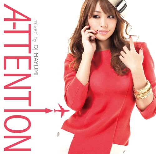 A-TTENT↑ON mixed by DJ MAYUMI
