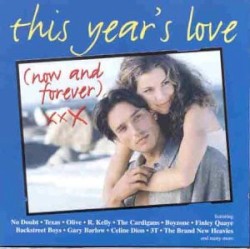 This Year’s Love (Now and Forever)