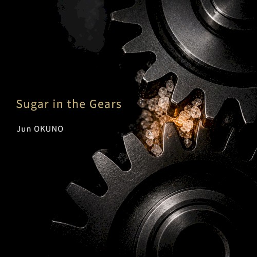 Sugar in the Gears