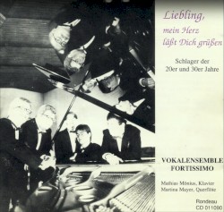 Liebling, mein Herz lässt dich grüssen – Schlager der 20er und 30er Jahre