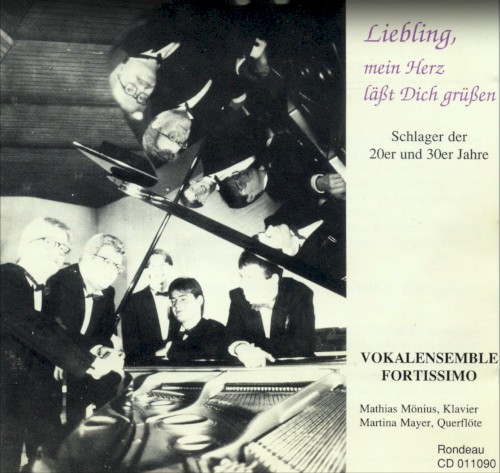 Liebling, mein Herz lässt dich grüssen – Schlager der 20er und 30er Jahre
