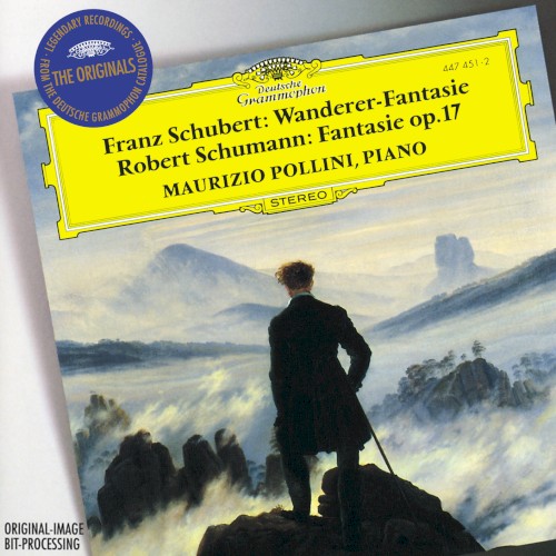 Schubert: Wanderer-Fantasie / Schumann: Fantasie, op. 17