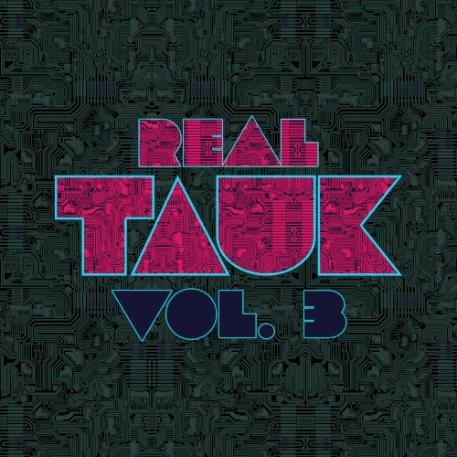 Real TAUK, Vol. 3
