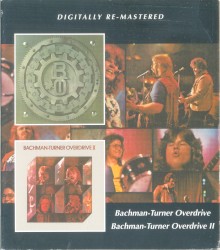 Bachman-Turner Overdrive / Bachman-Turner Overdrive II