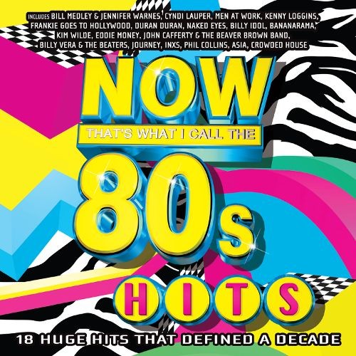 NOW That’s What I Call the 80s Hits