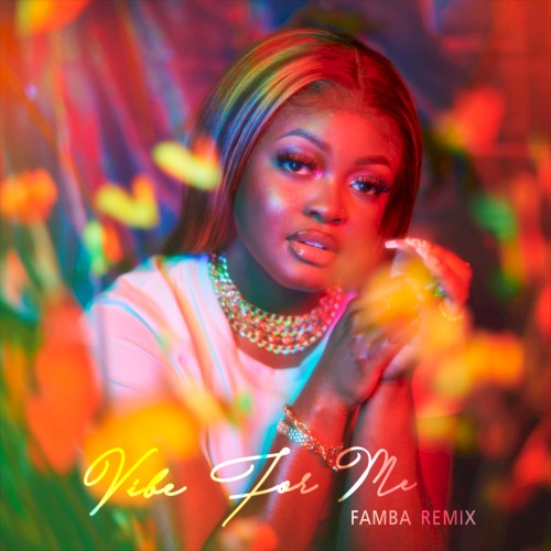 Vibe for Me (Famba remix)