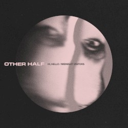 Hi, Hello/Midnight Visitors