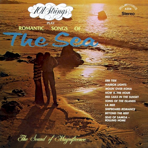 101 Strings Play Romantic Songs of the Sea